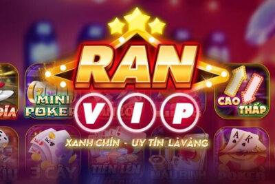 RanVip – Cổng game bài đổi thưởng xanh chín nhất hiện nay 